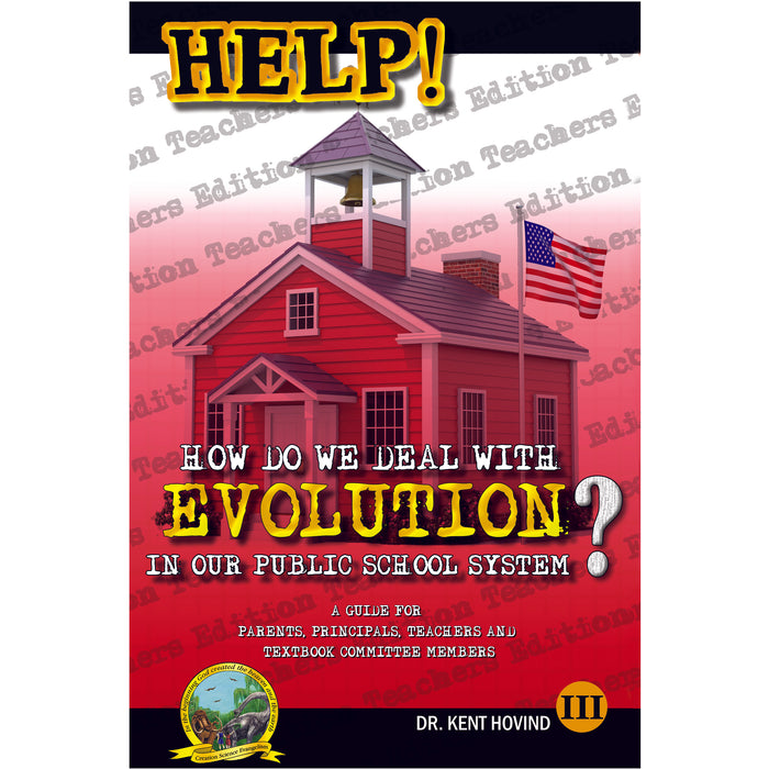 HELP! III How Do We Deal with Evolution in our Public School System?