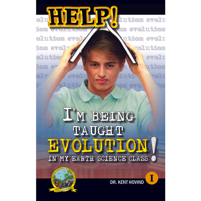 HELP! I'm Being Taught Evolution in My Earth Science Class! #1