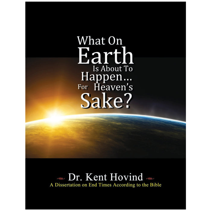 What On Earth Is About To Happen... For Heaven's Sake (Digital Version)