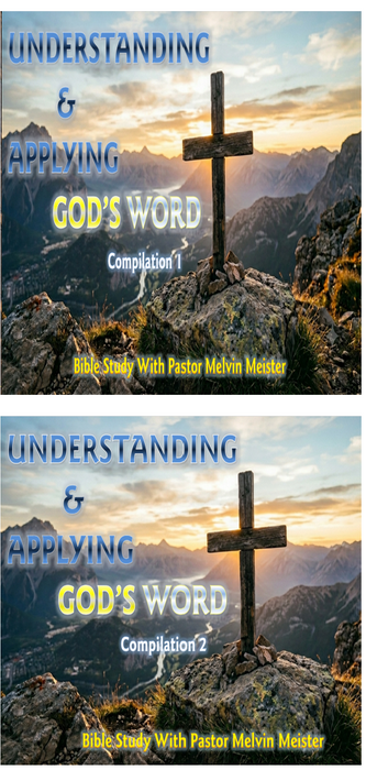 Understanding And Applying God's Word (  Compilation 1 and 2 ) Bundle