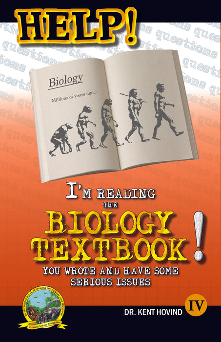HELP! IV I’m Reading the Biology Textbook You Wrote and Have Some Serious Issues! (Digital Version)